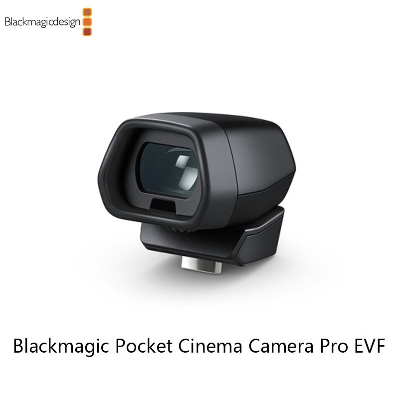 blackmagic design Pocket Cinema Camera Pro EVF寻像器 bmpcc P