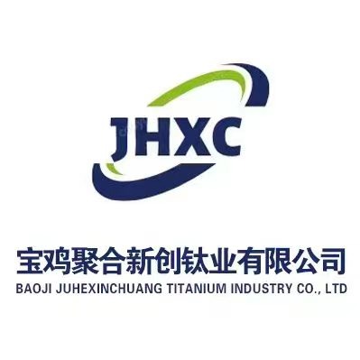 宝鸡聚合新创钛业有限公司